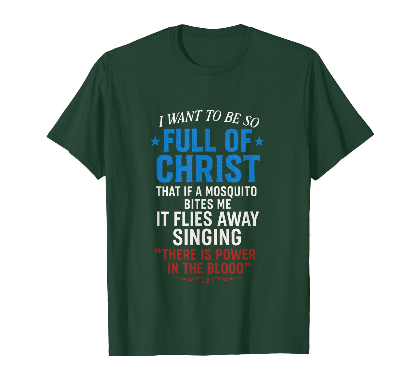 Full of Christ - Funny Christian Believer T-Shirt