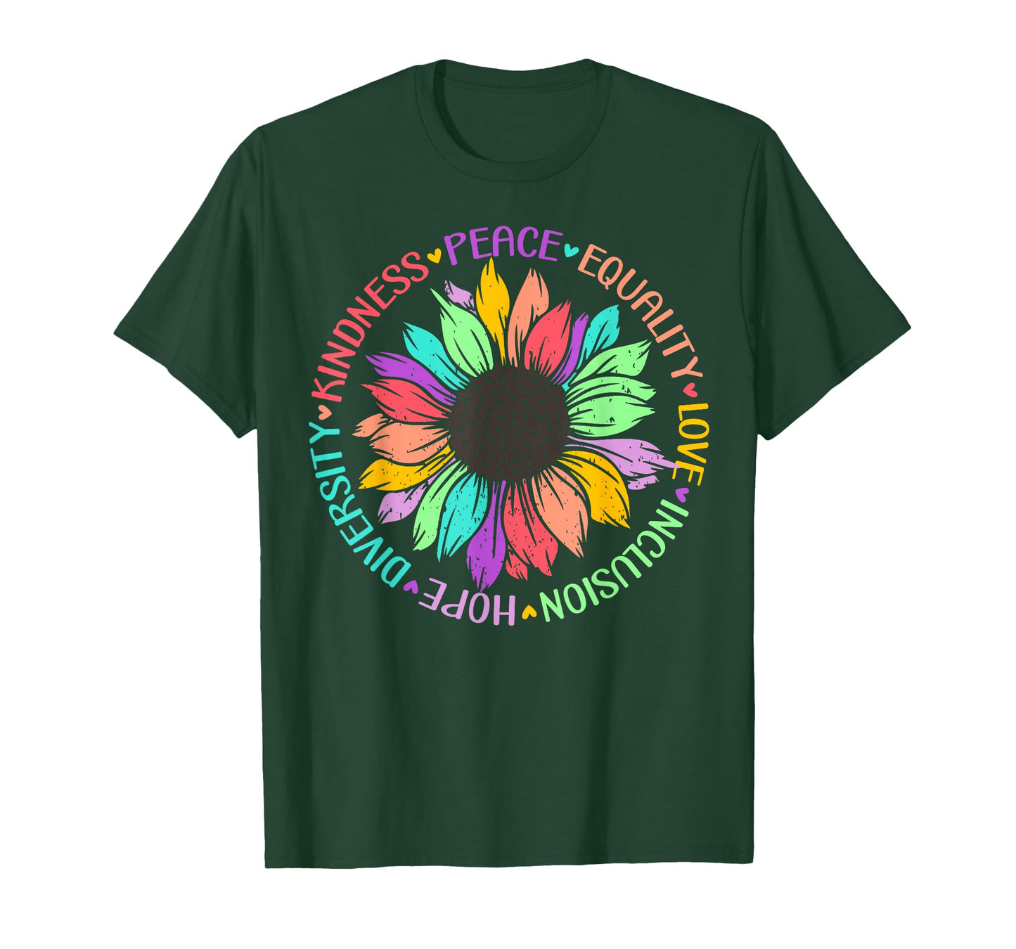Kindness Peace Equality Love Hope Diversity Positive Quote T-Shirt