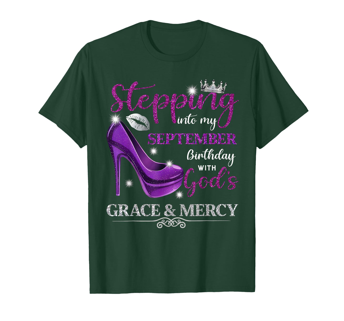 Stepping Into My September Birthday with Gods Grace & Mercy T-Shirt