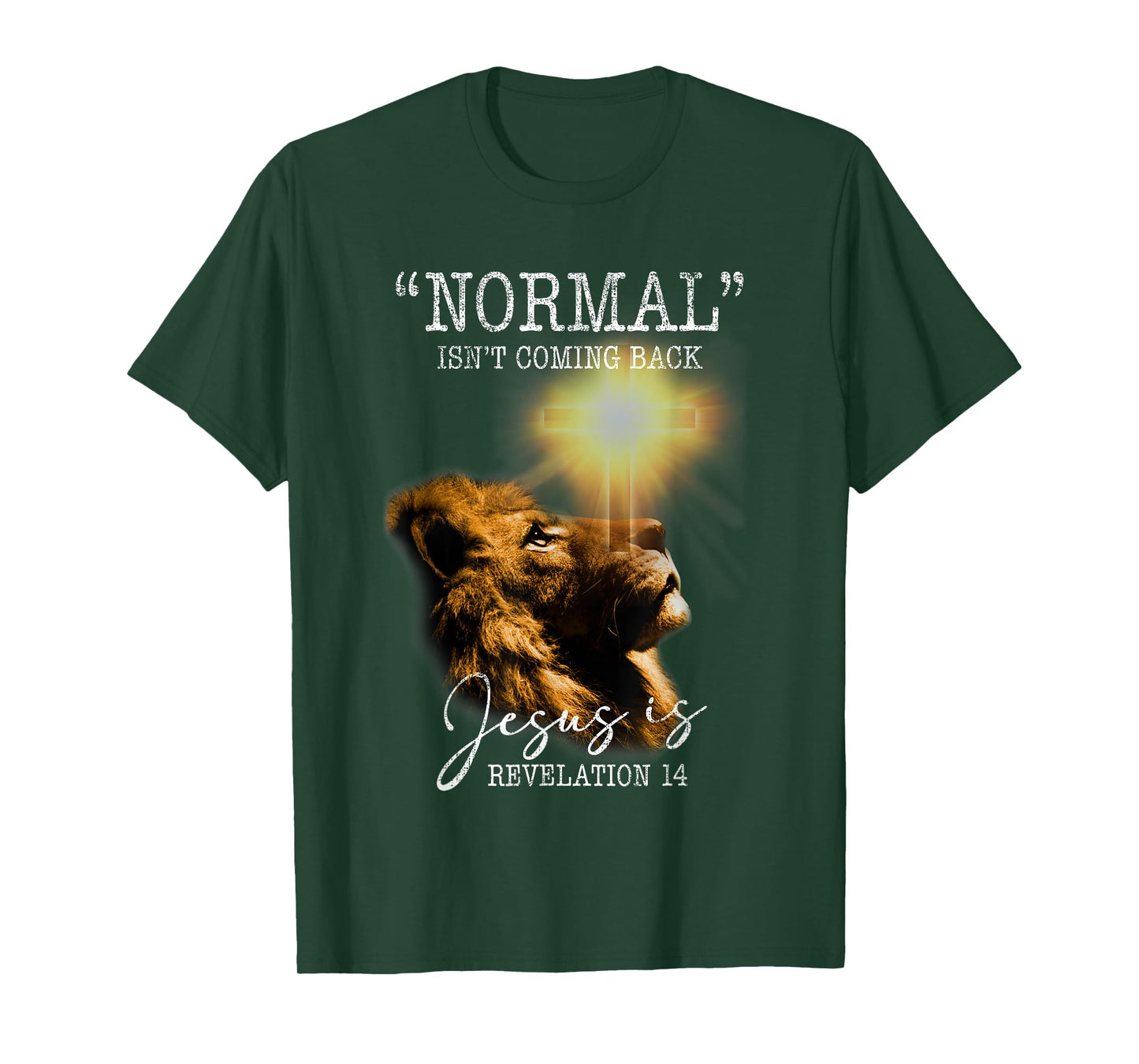 Normal Isnt Coming Back But Jesus Is Cross Christian Easter T-Shirt