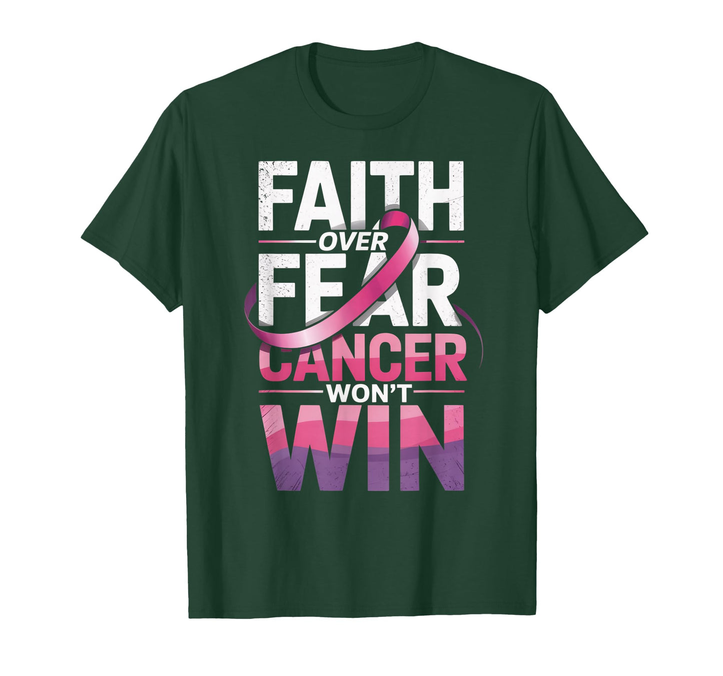 Faith Over Fear Cancer Won't Win Pink Ribbon T-Shirt