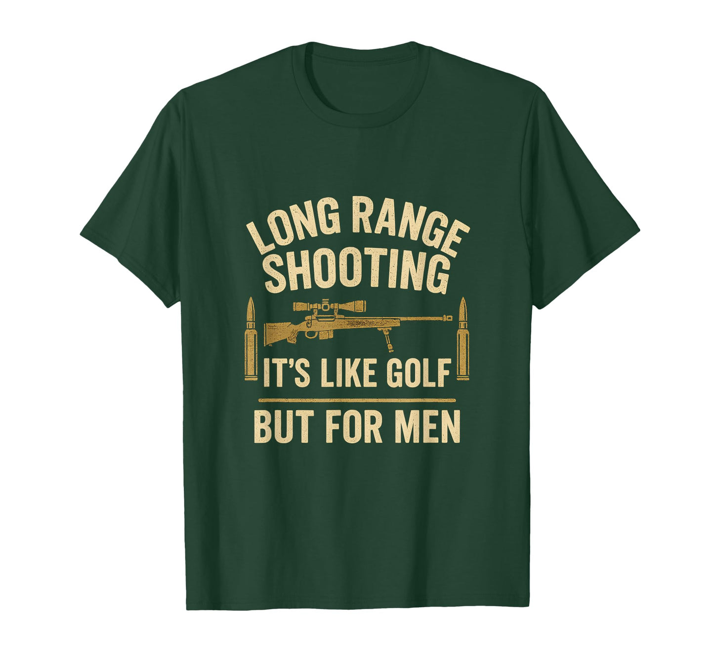 Long Range Shooting It's Like Golf But For Men Grunge T-Shirt