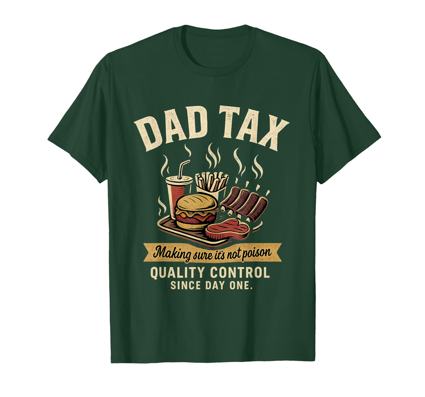 Dad Tax Making Sure It's Not Poison Men Funny Father's Day T-Shirt