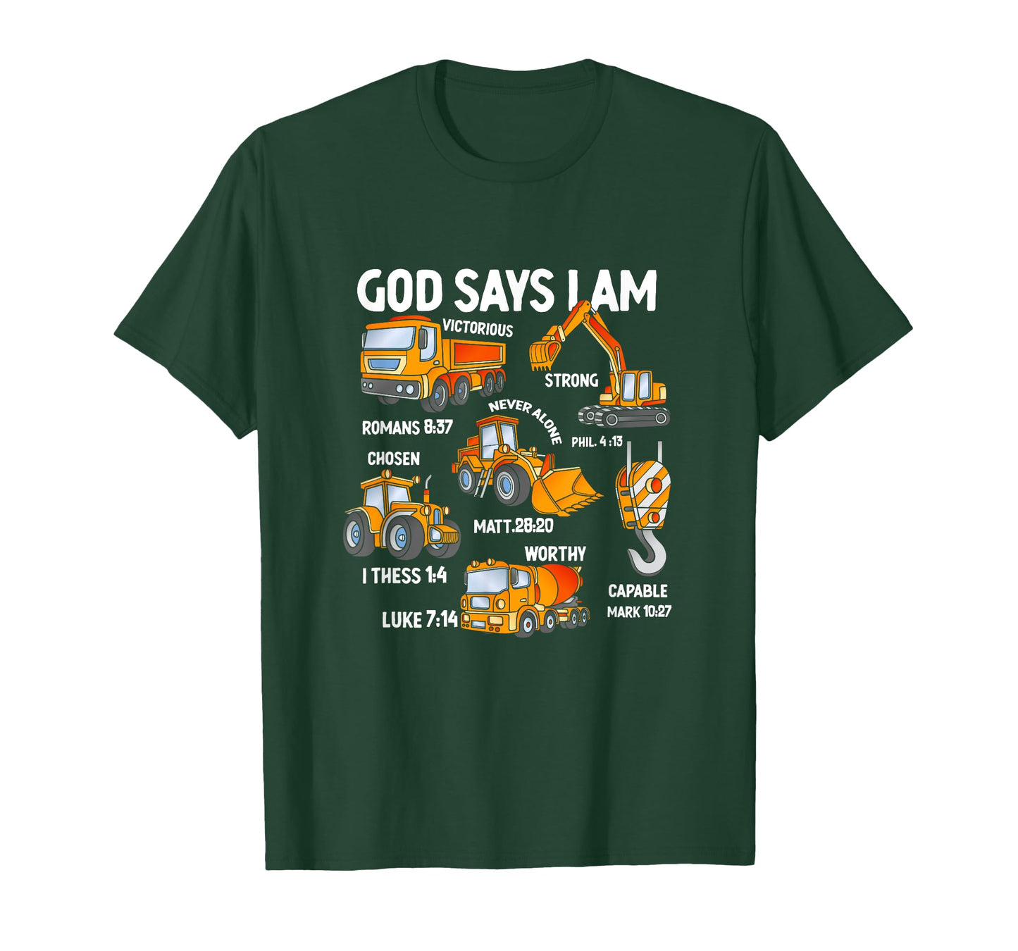 Kids God Says I Am Construction Vehicle Bible Verse Truck T-Shirt