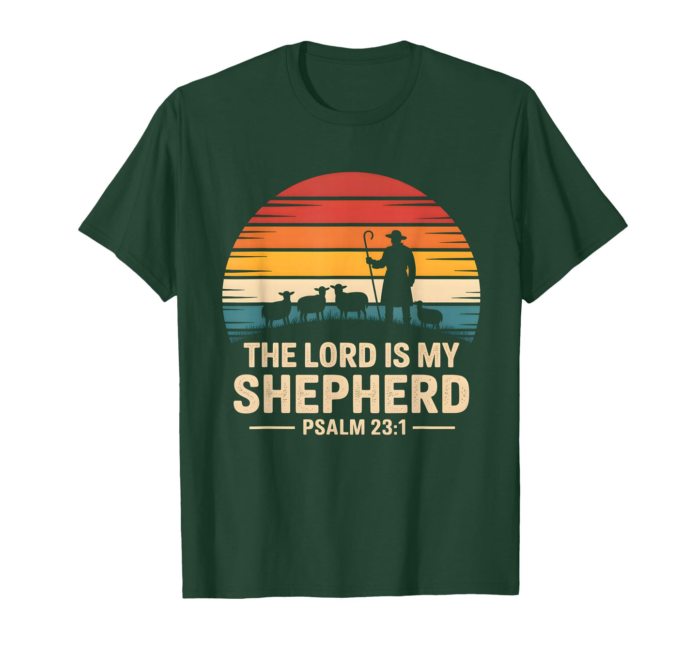 The Lord is My Shepherd Psalm 23:1 Bible Verse Christian T-Shirt
