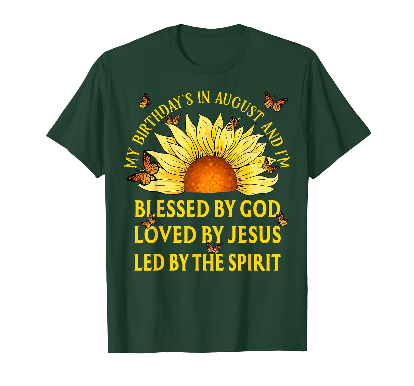 Blessed By God August Birthday Sunflower Christian T-Shirt