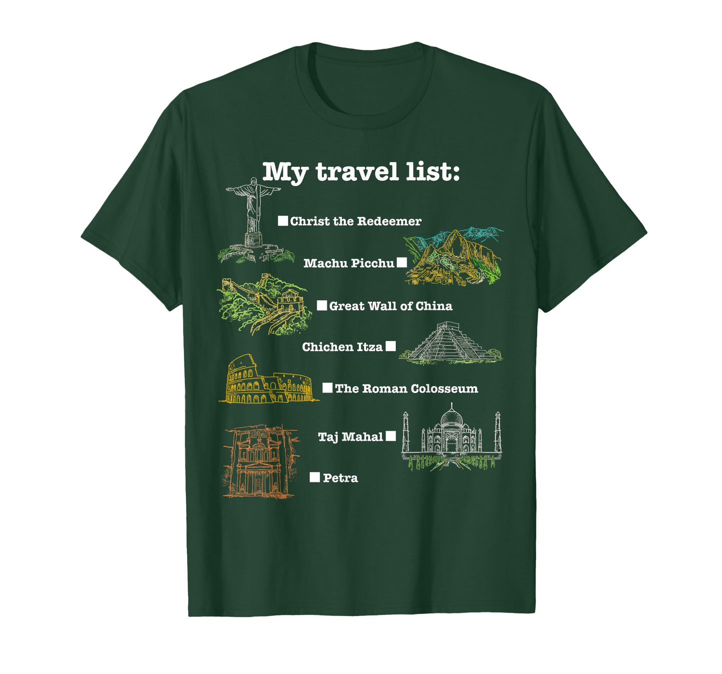 7 Wonders of the World, check the place you have been! T-Shirt