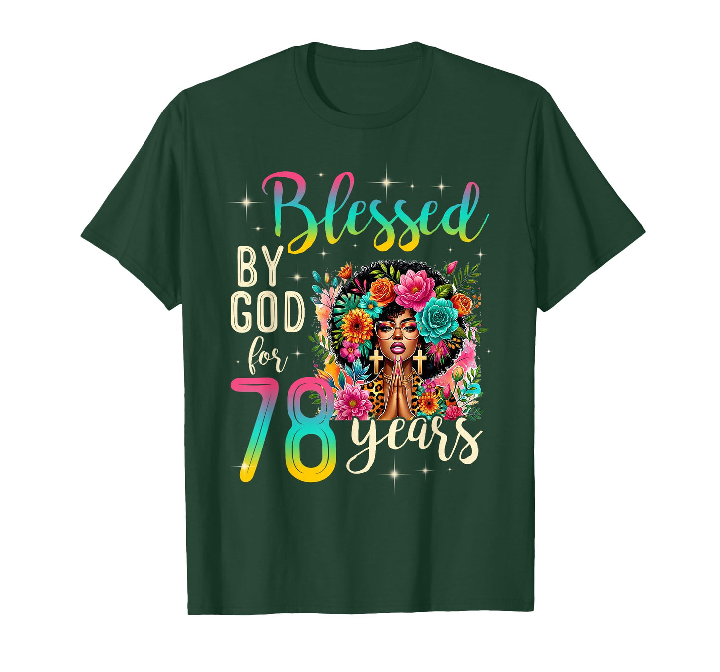Black Girl Blessed by God for 78 Years Christian Birthday T-Shirt