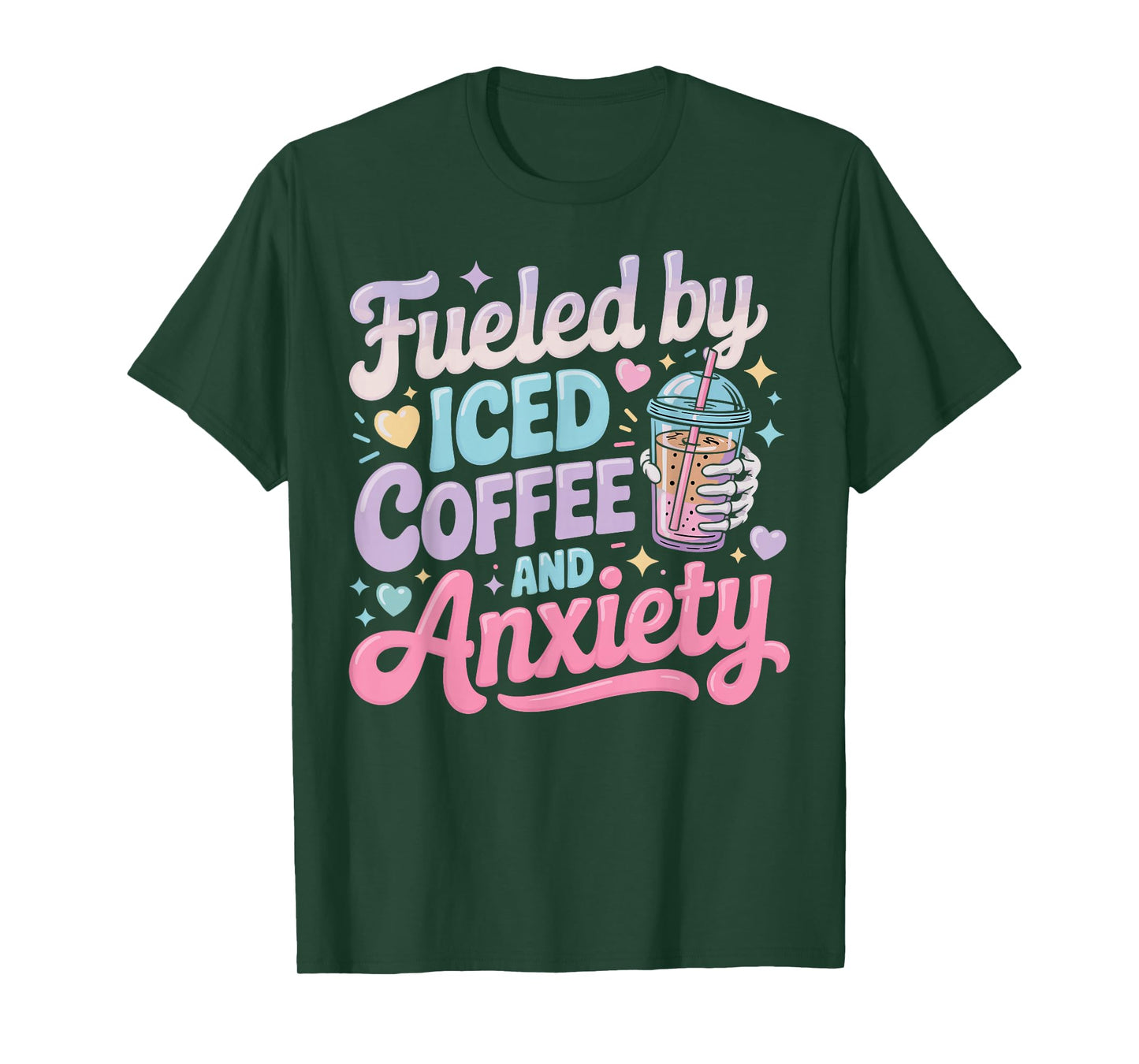 Fueled By Iced Coffee & Anxiety Coffee Latte & Espresso Fans T-Shirt