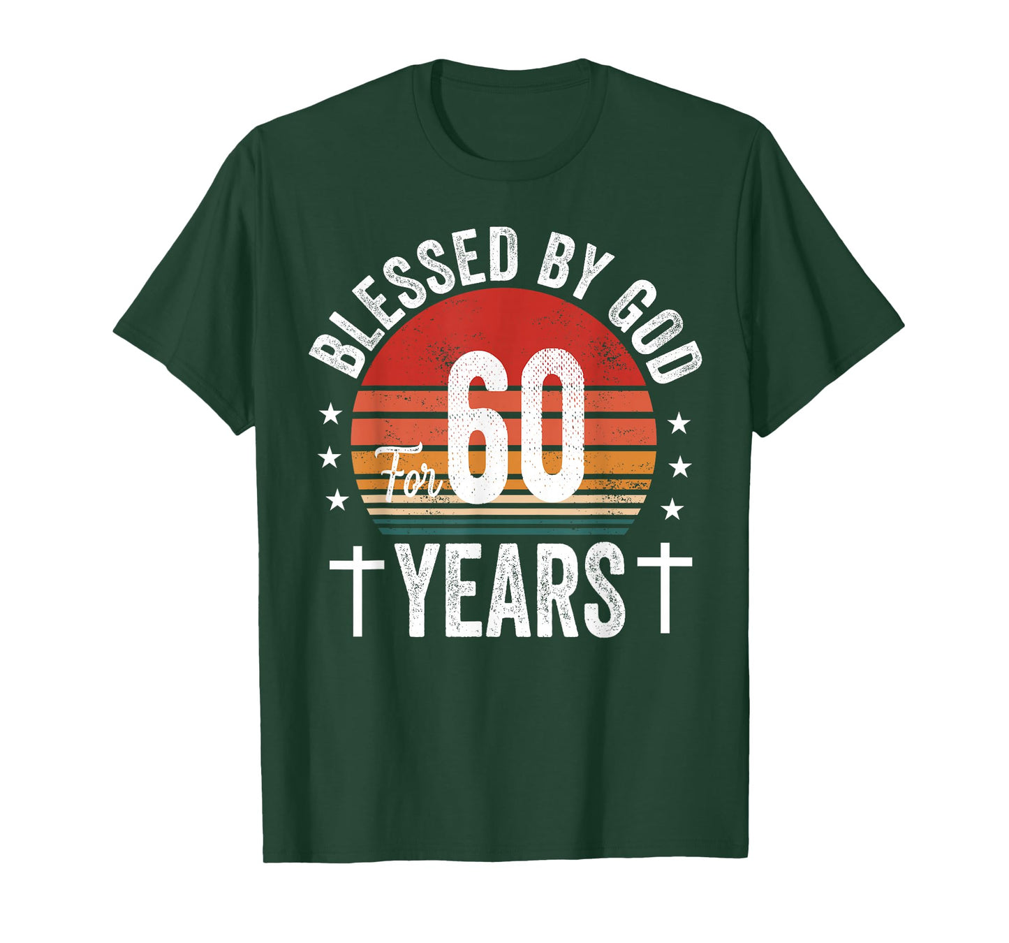 Blessed By God For 60 Years Sixtieth Birthday 60th Birthday T-Shirt