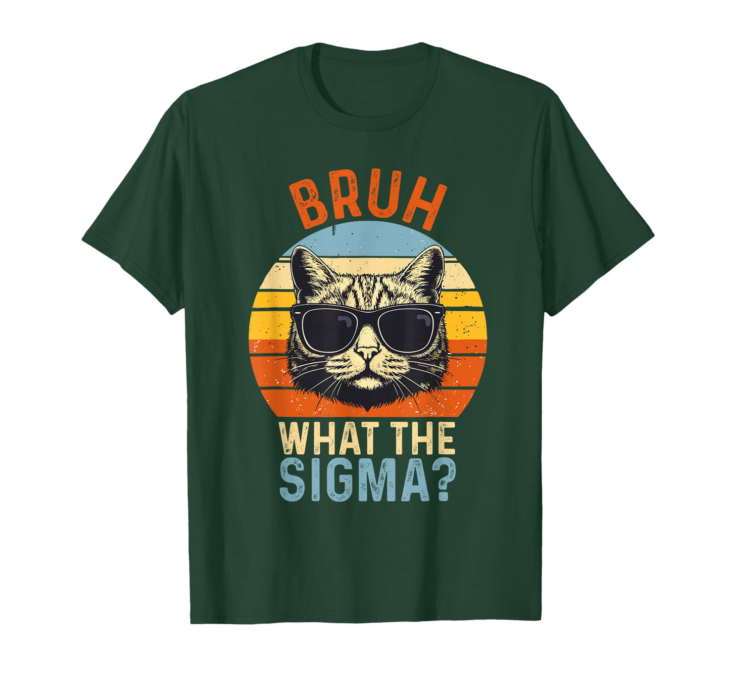 What The Sigma Bruh Funny Saying Adult Sarcastic Meme Quote T-Shirt