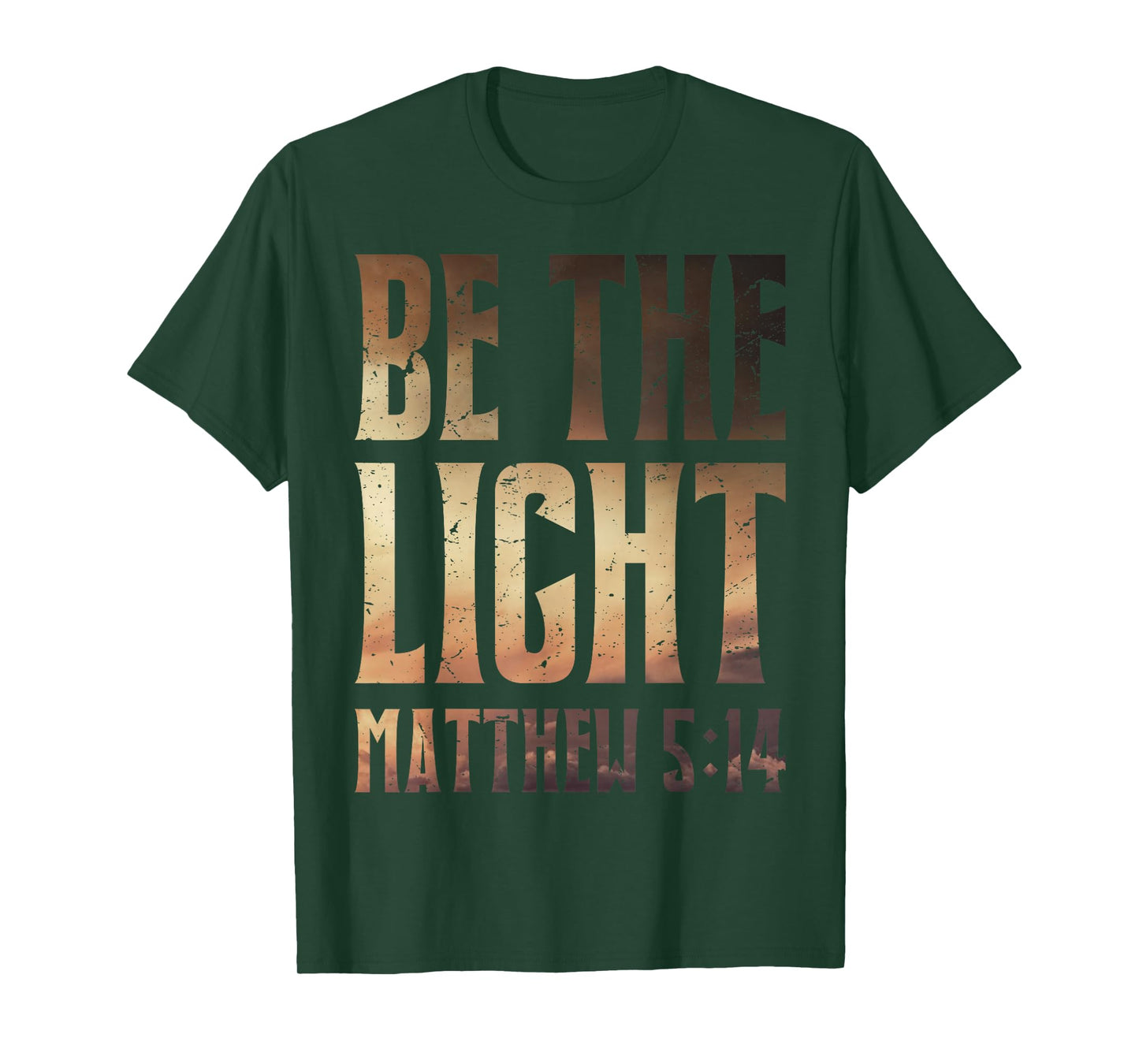 Be The Light Matthew 5:14 Inspirational Verse T-Shirt