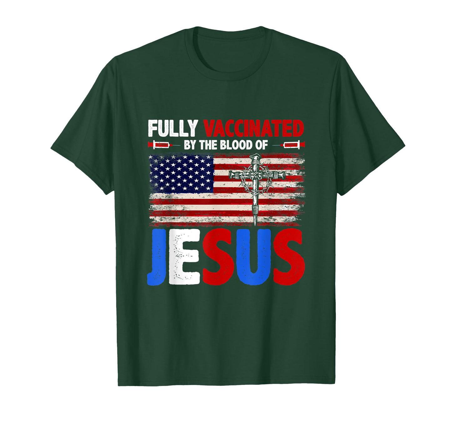 Fully Vaccinated By The Blood Of Jesus Faith Christian T-Shirt