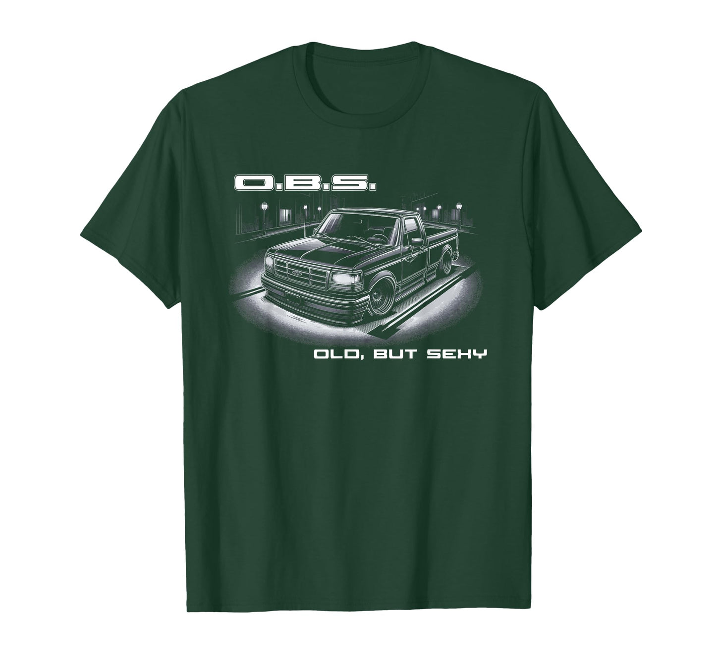 OBS Old Body Style truck Old But Sexy retro truck enthusiast T-Shirt