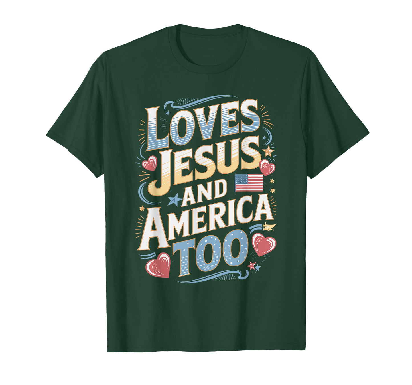 Loves Jesus and America Too Christian Design T-Shirt