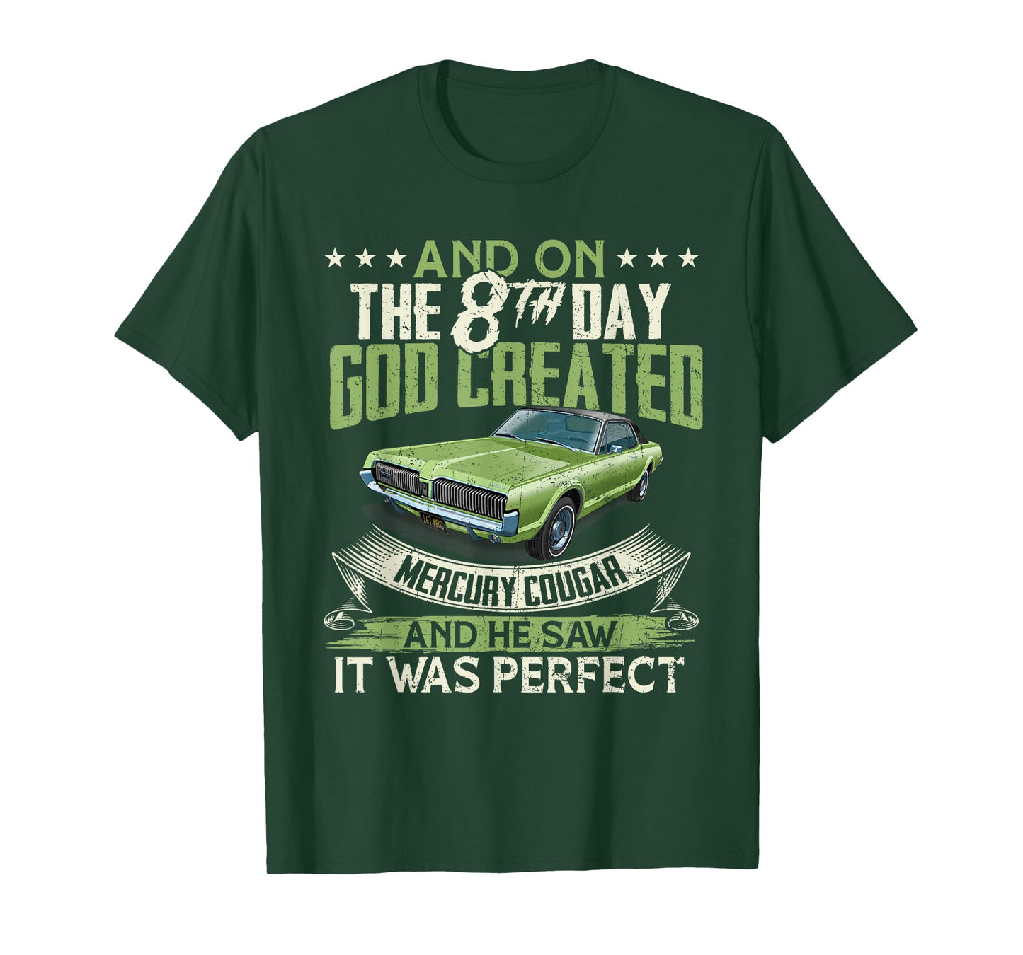 1967 Mercury classic Cougar cars And on the God T-Shirt