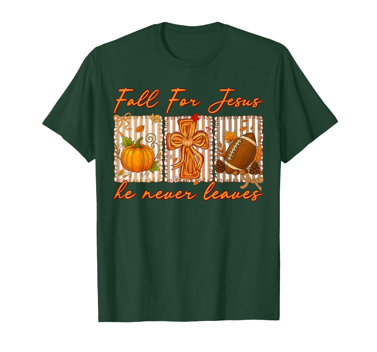 Fall for Jesus He Never Leaves Autumn Christian Pumpkin T-Shirt