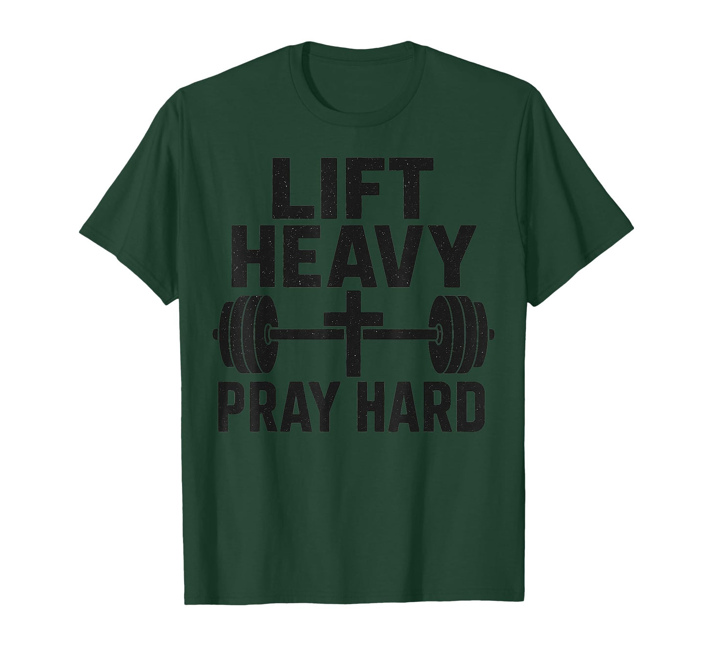 Lift Heavy Pray Hard Christian Fitness Gym Workout T-Shirt