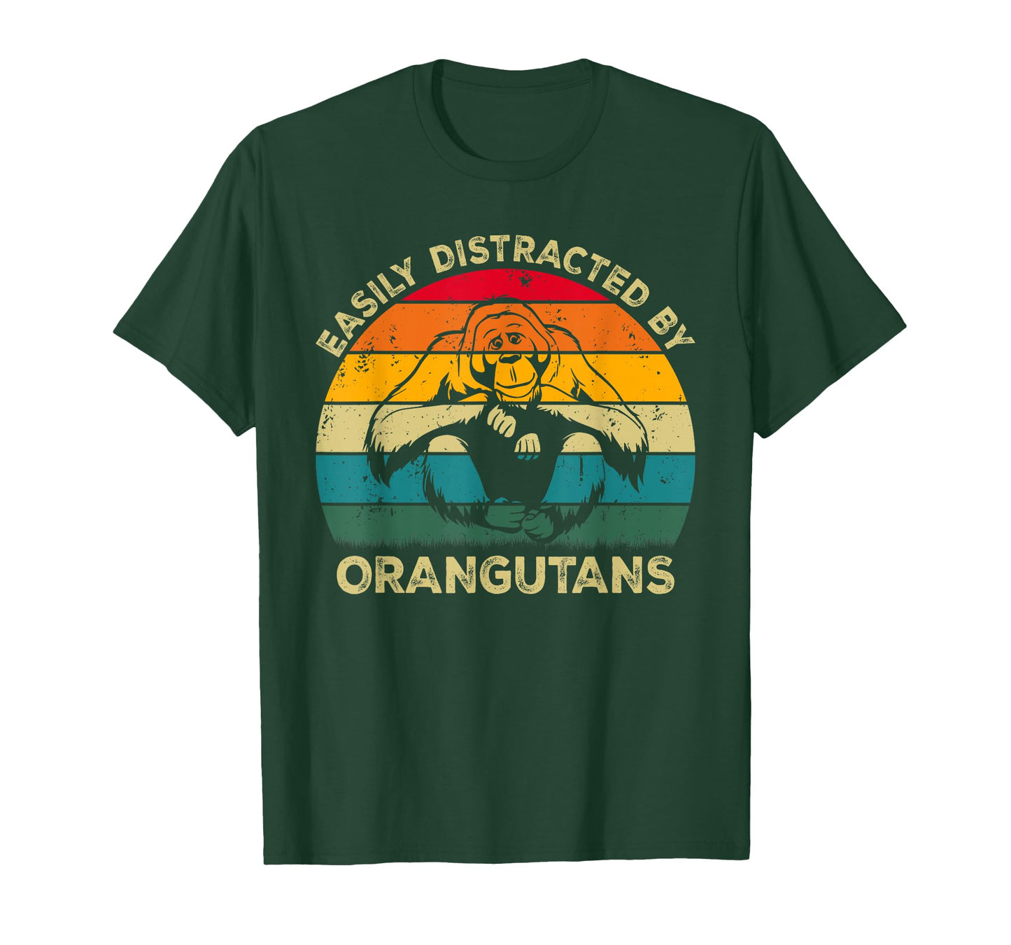 Easily Distracted By Orangutans, Funny Cute Orangutan Lovers T-Shirt