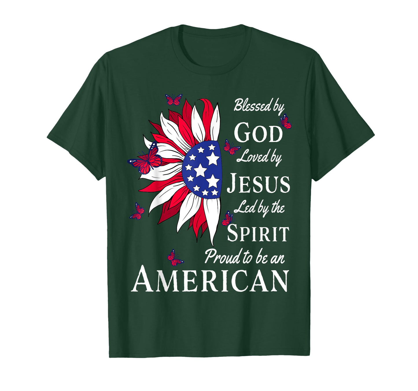 Blessed By God - Loved By Jesus, Proud American Sunflower T-Shirt