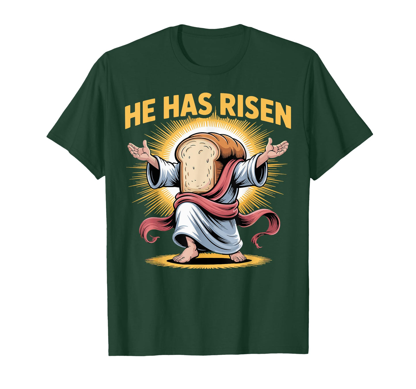 Holy Jesus Christ He Has Risen Bread T-Shirt