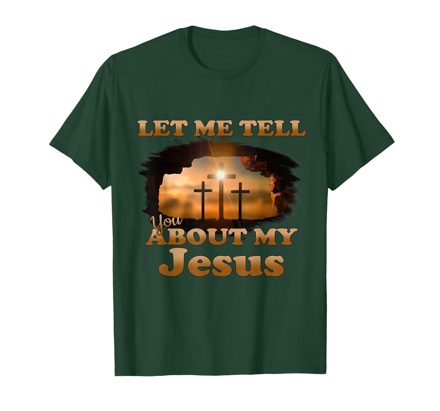 Let Me Tell You About My Jesus Men Women Christian Bible God T-Shirt
