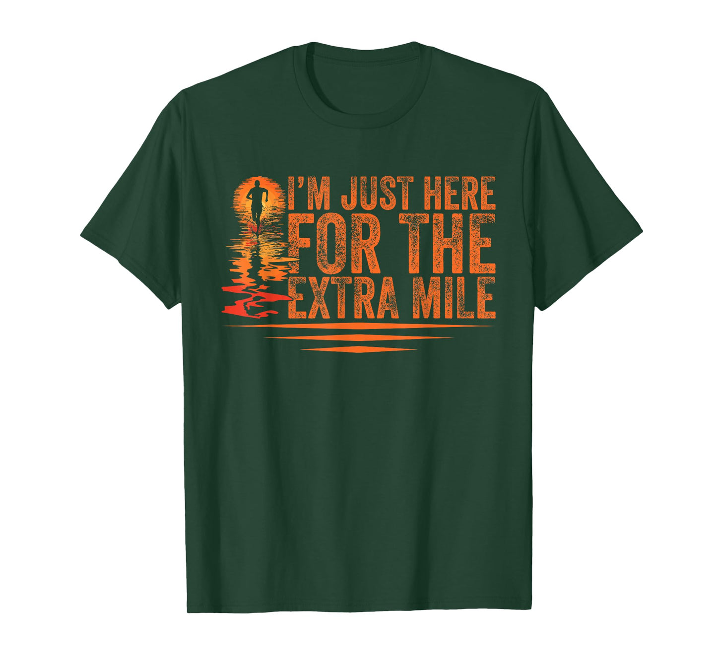 Im Here For The Extra Mile For Ultra Runner T-Shirt