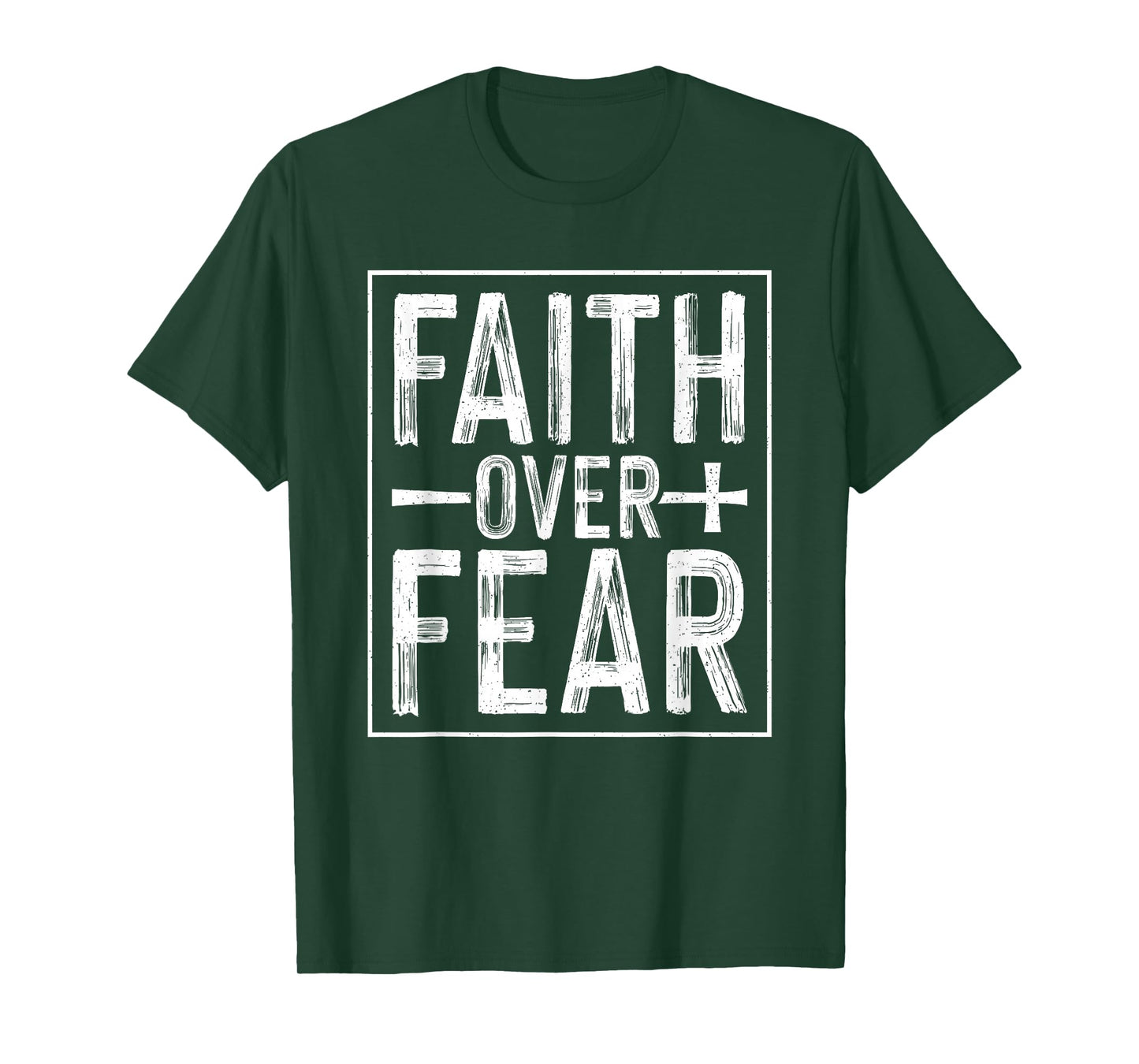 Faith Over Fear T-Shirt