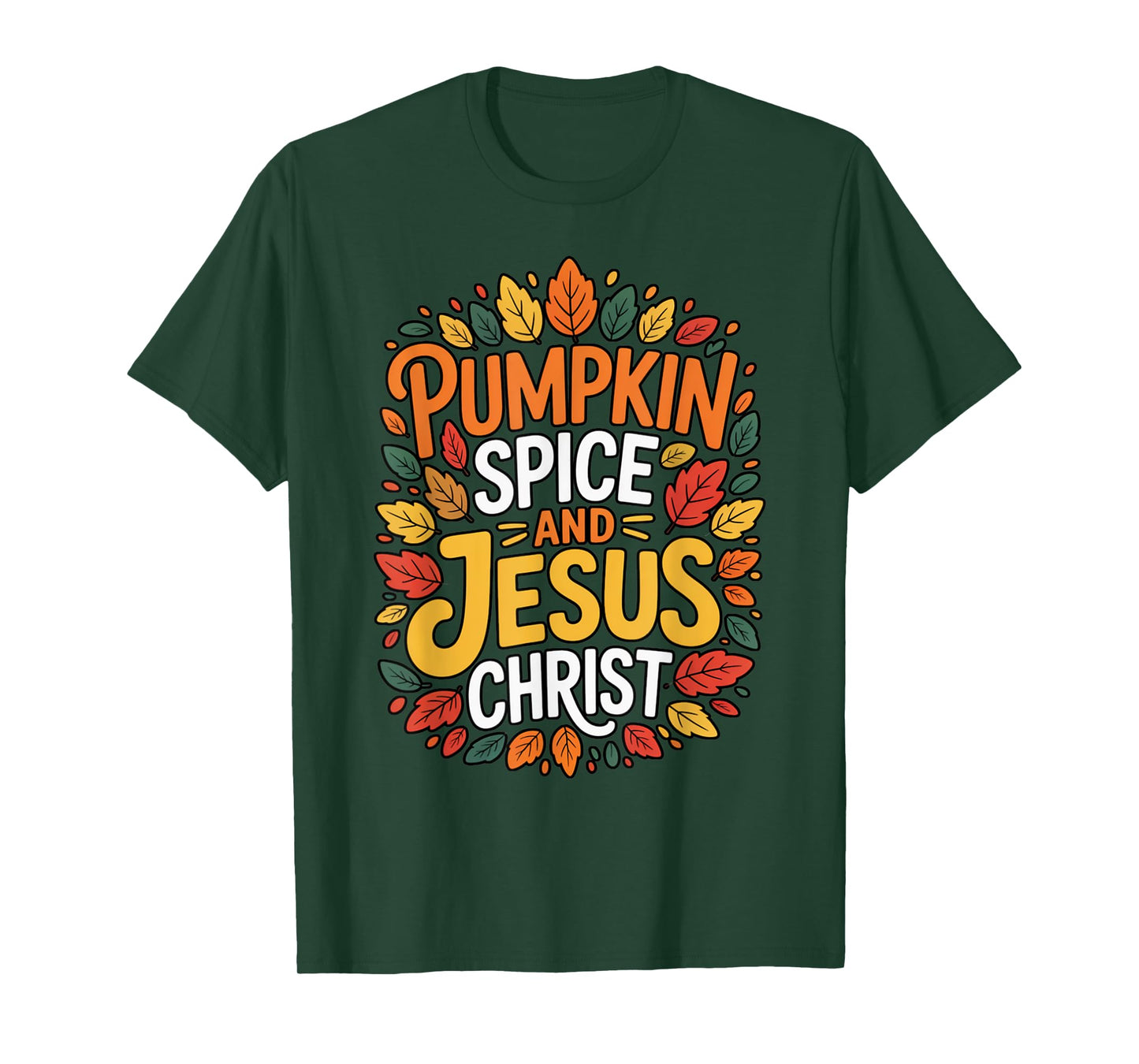 Pumpkin Spice and Jesus Christ Funny Fall Christian Coffee T-Shirt