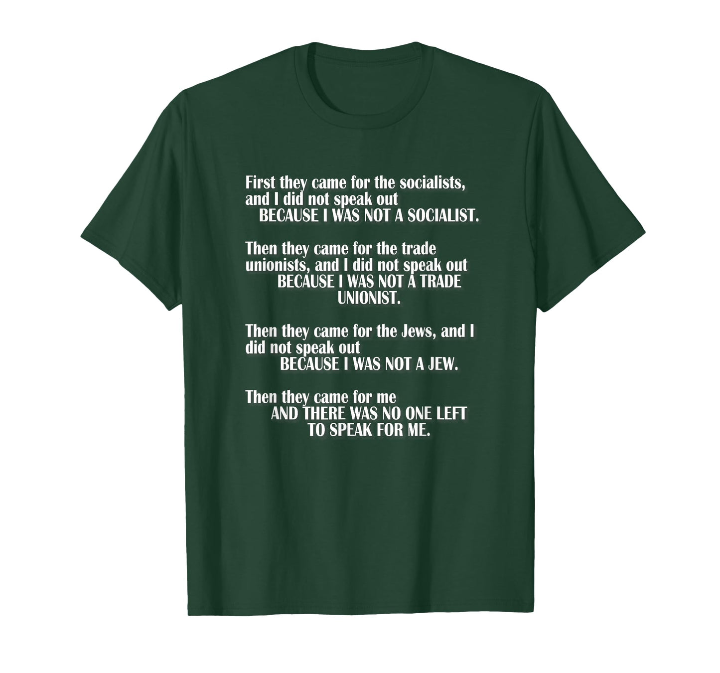 First They Came For The Socialists No One Left To Speak Poem T-Shirt