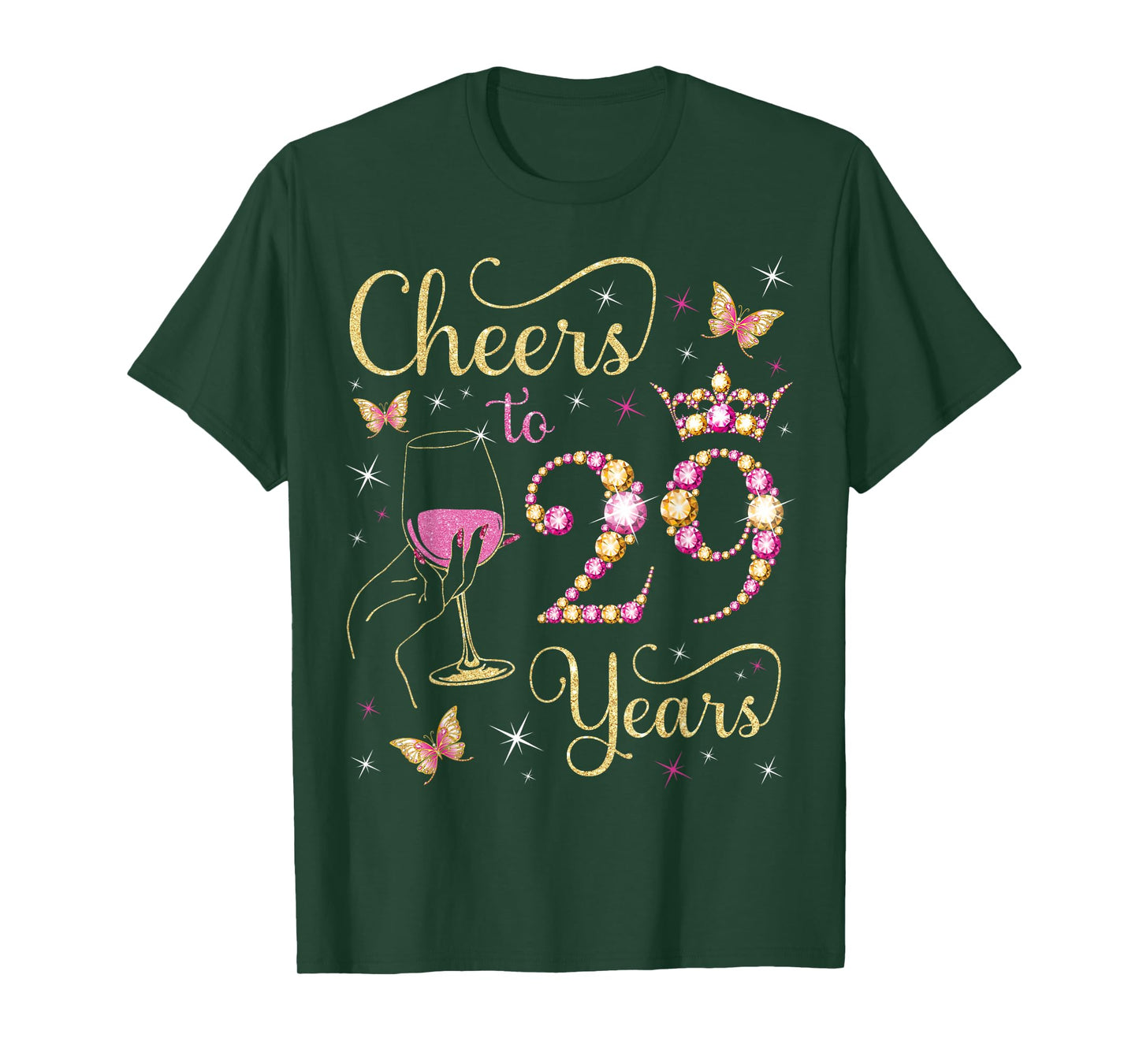 Cheers to 29 Years, 29th Queen's Birthday, 29 Years Old Bday T-Shirt