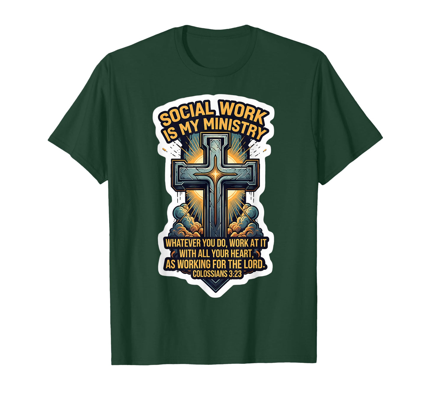 Christian Social Worker Work is My Ministry Bible Verse T-Shirt
