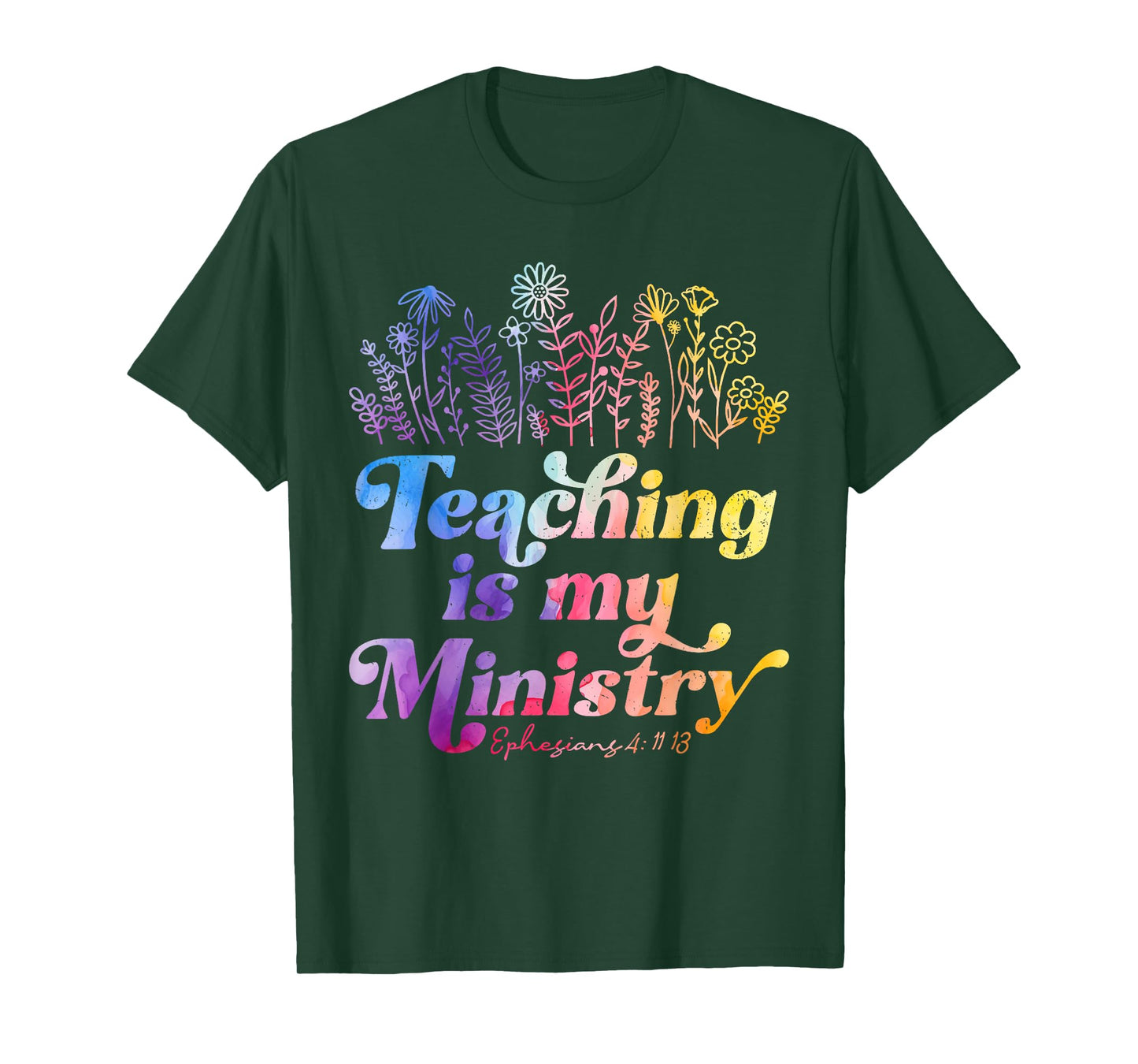 Teaching is My Ministry Flower Jesus Christian Teacher T-Shirt