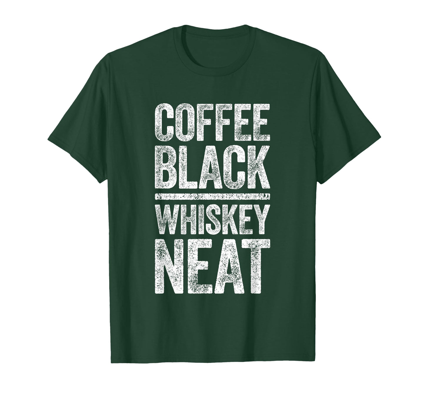 Coffee Black Whiskey Neat Shirt Funny Bourbon Whisky Scotch T-Shirt