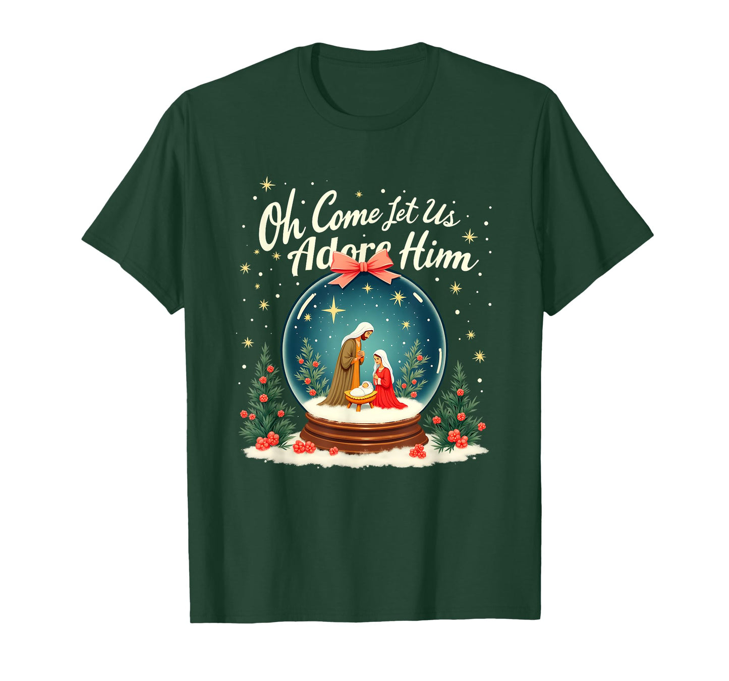 Christmas Nativity Scene Oh Come Let Us Adore Him Snow Globe T-Shirt