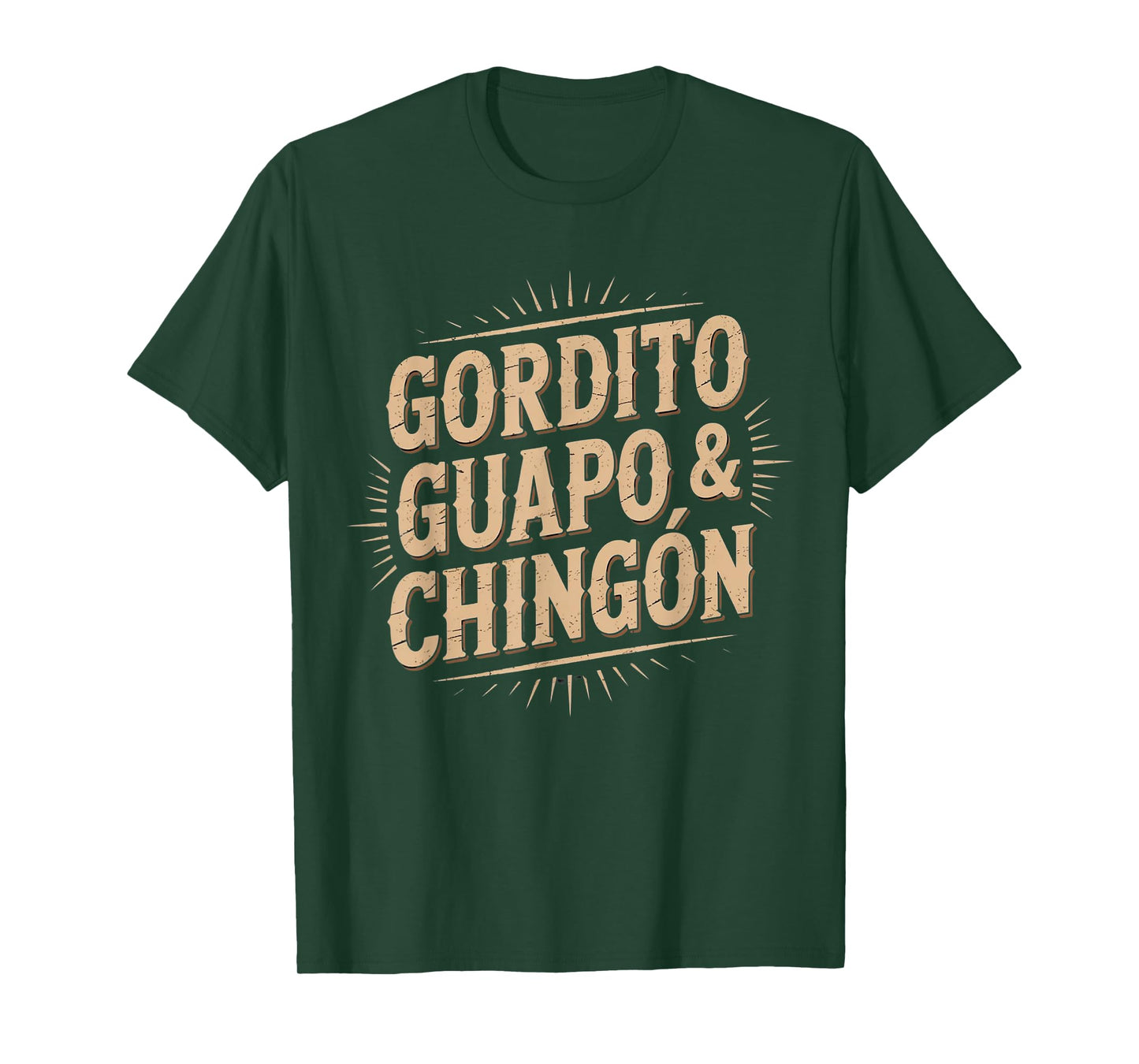 Gordito Guapo Chingon T-Shirt