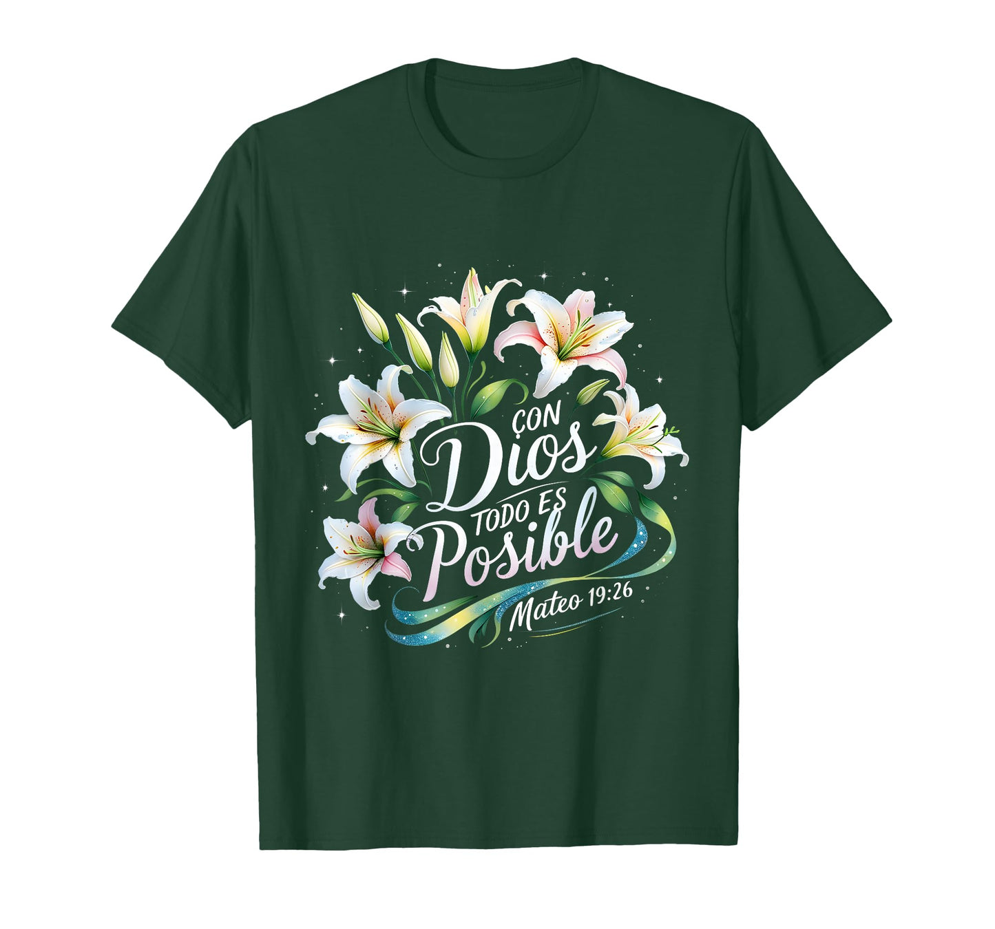 Con Dios Todo ES Posible Mateo 19:26 Gift T-Shirt