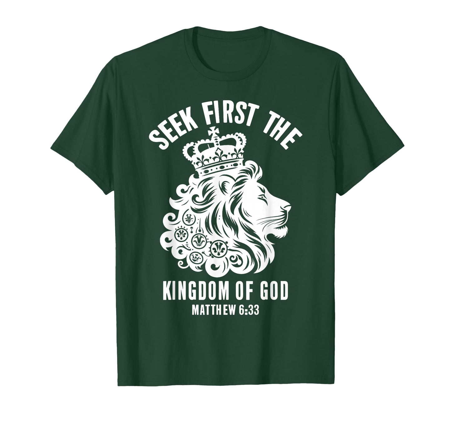 Bible Verse Seek First The Kingdom of GOD Christian T-Shirt