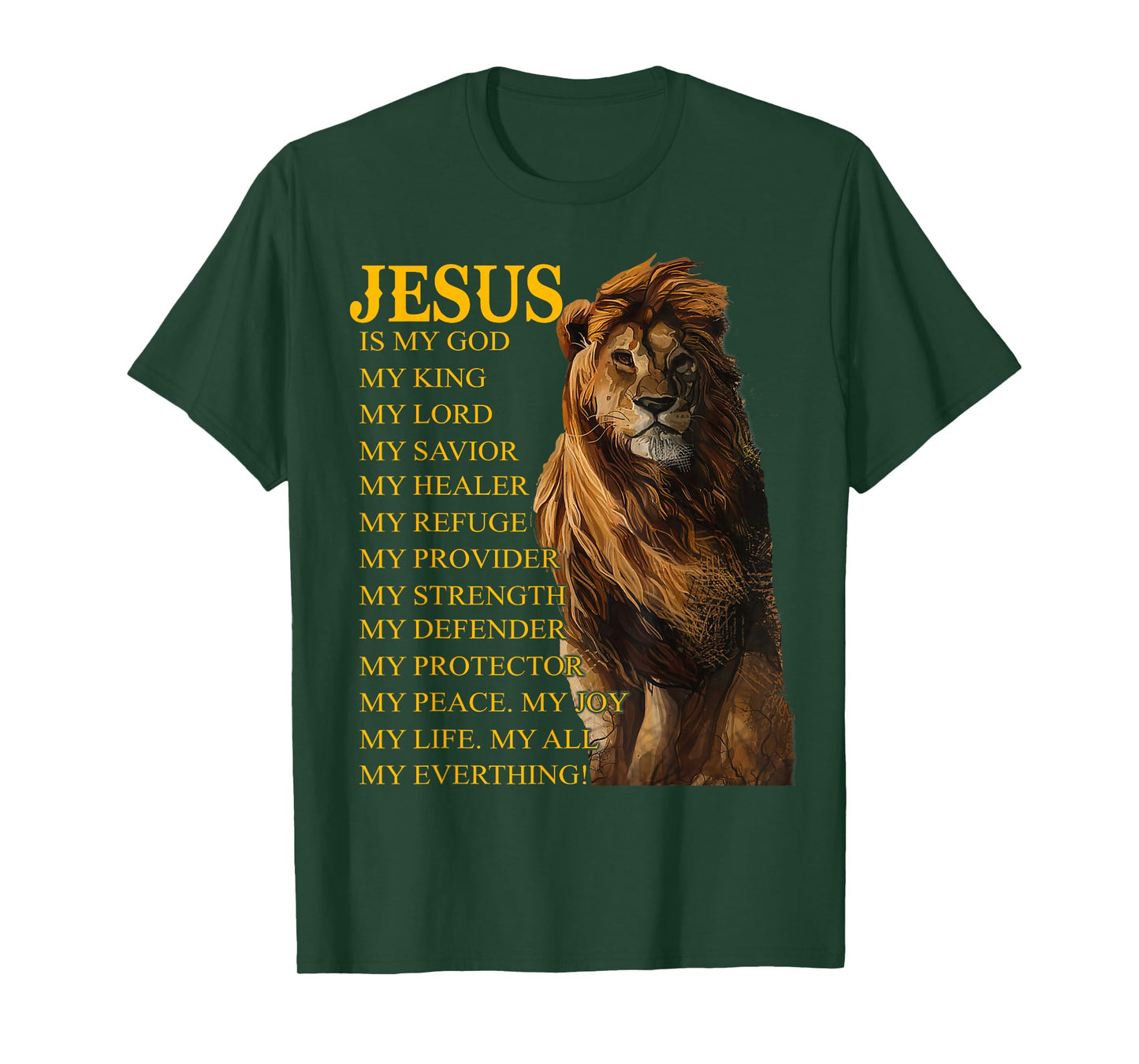 Jesus Is My God King My Lord My Savior Healer Christian Lion T-Shirt