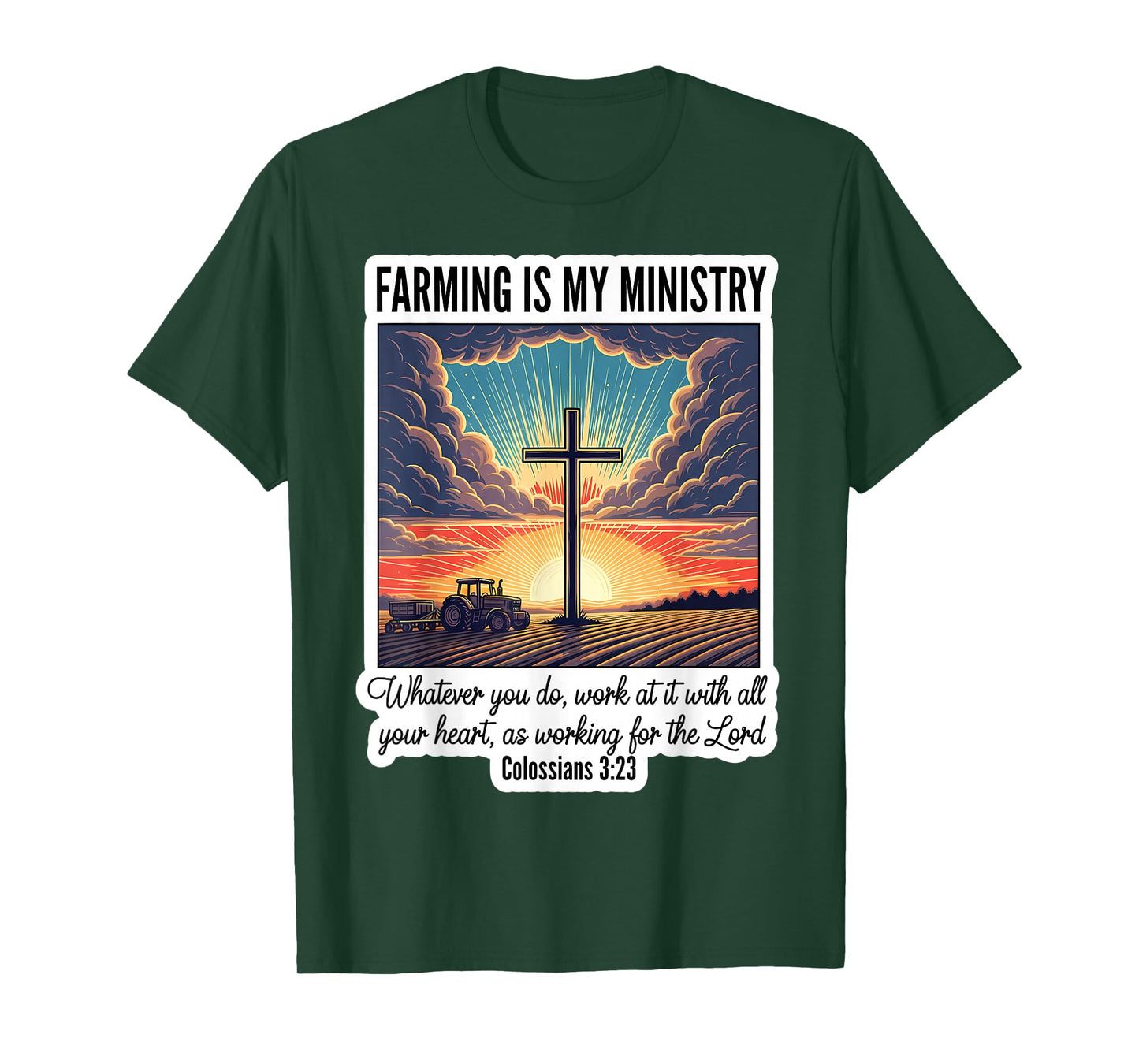Christian Farmer Farming is My Ministry Lord Jesus Christ T-Shirt