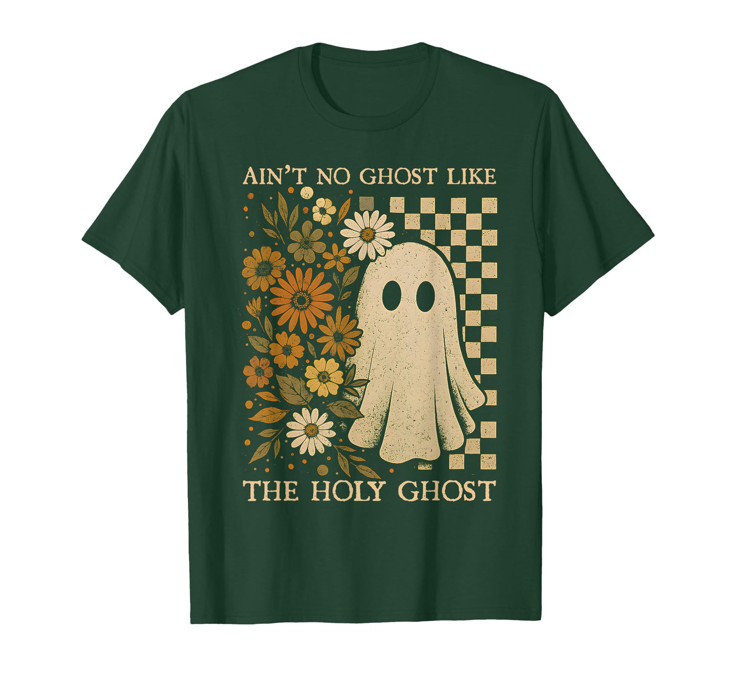 Retro Boho Ain't No Ghost Like The Holy Ghost, Christian Tee T-Shirt