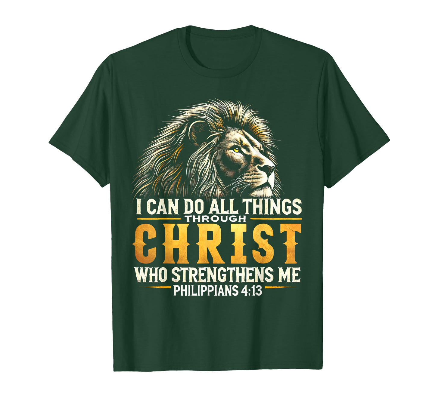 Philippians 4:13 Religious Lion Strengthens Christian T-Shirt