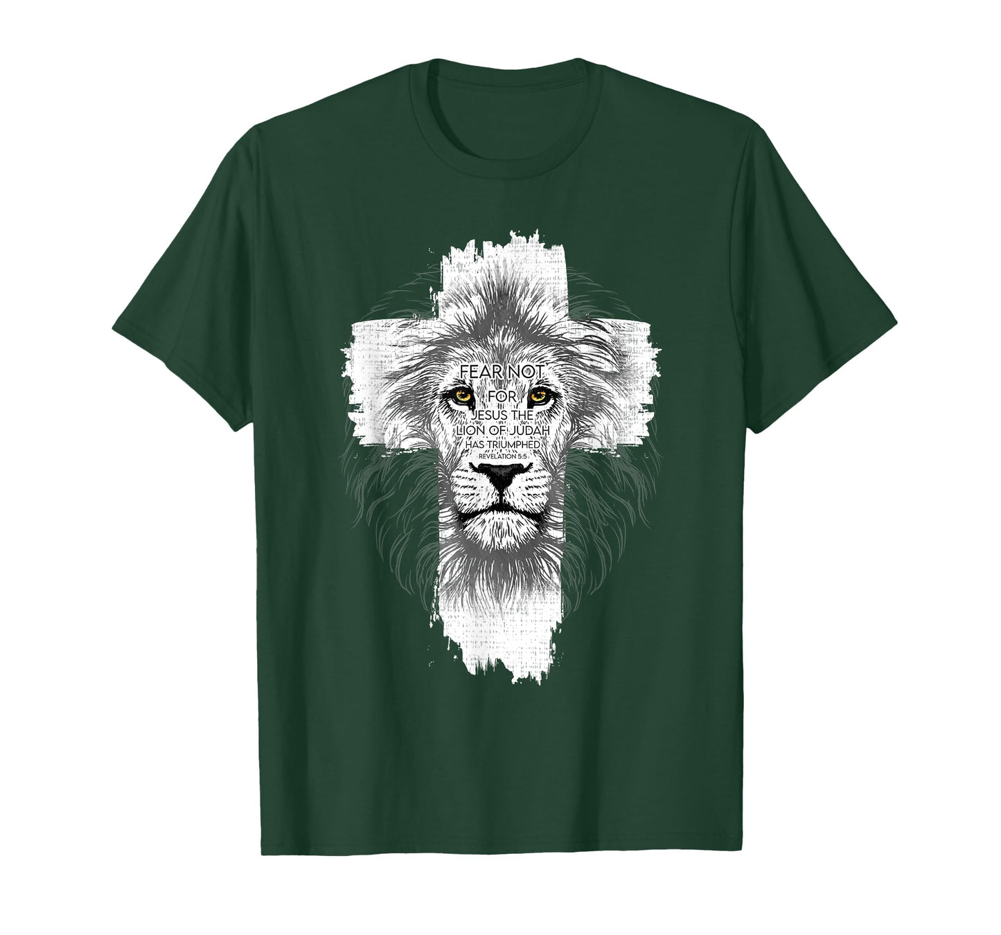 Fear Not For Jesus The Lion Of Judah Has Triumphed T-Shirt