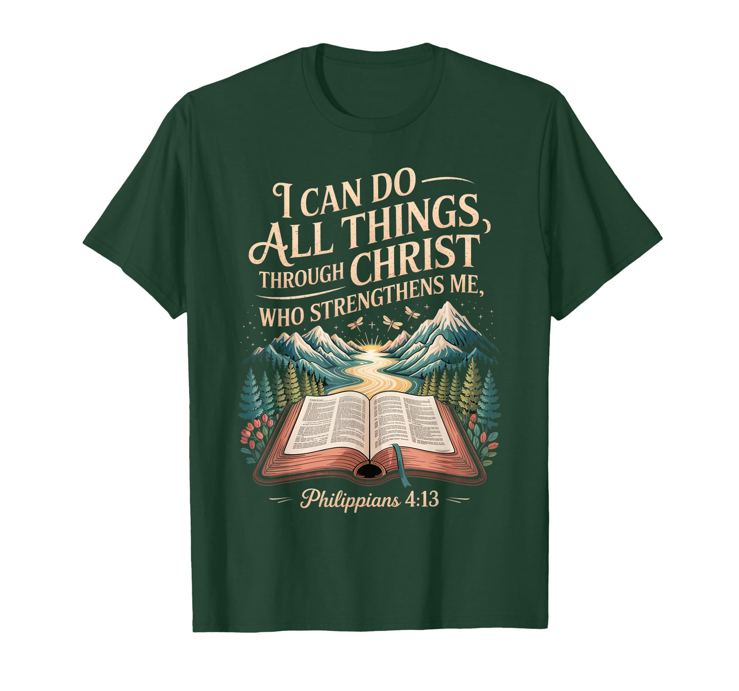 I Can Do All Things Through Christ Who Strengthens Me T-Shirt