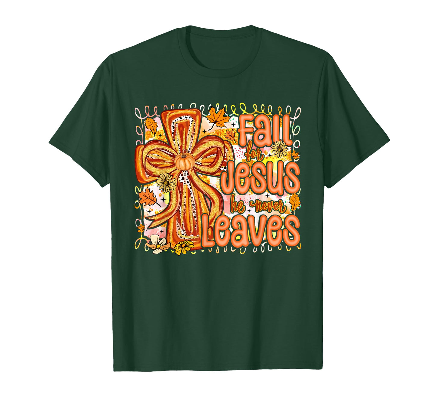 Fall for Jesus He Never Leaves Christian Faith Cross Pumpkin T-Shirt