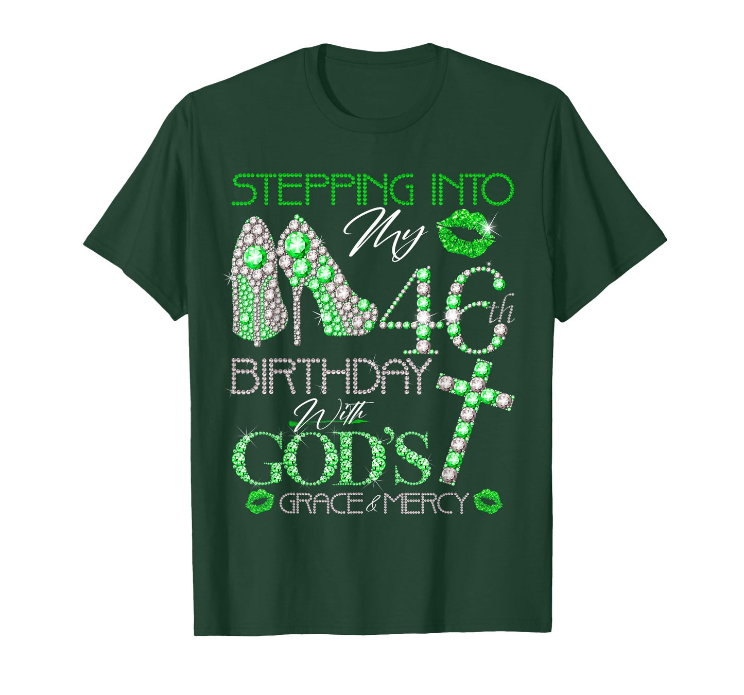 Stepping into my 46th birthday with gods grace and mercy T-Shirt