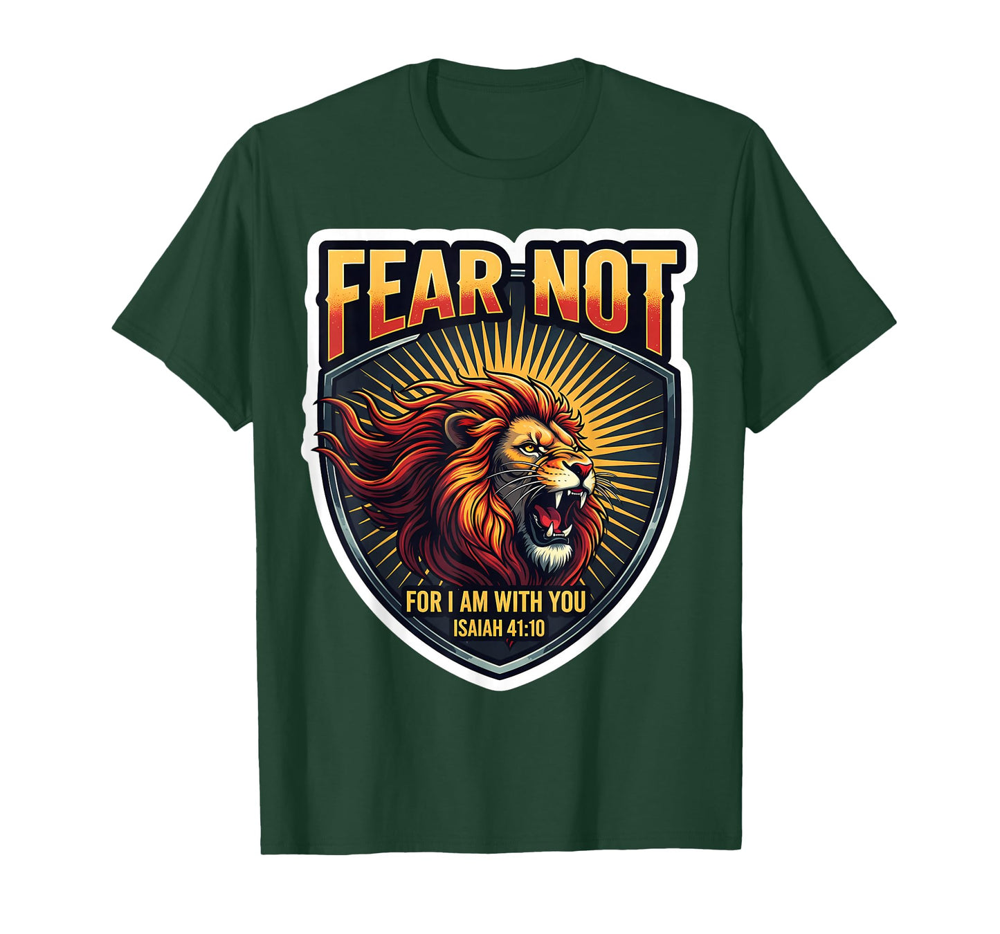 Fear Not for I Am with You Christian Bible Verse Quote Lion T-Shirt