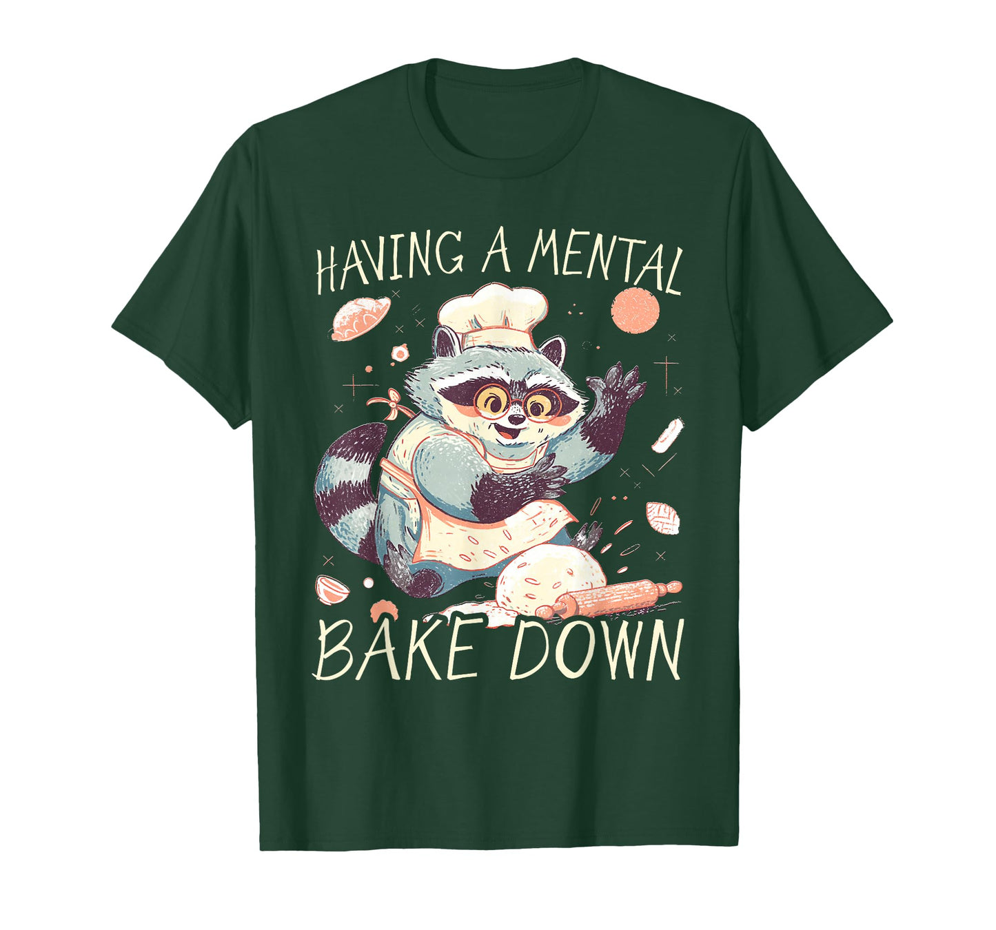 Mental Bake Down - Funny Baking T-Shirt
