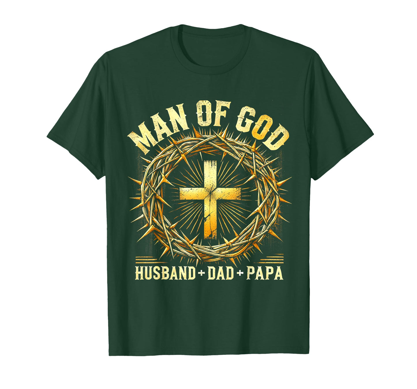 Man Of God Husband Dad Papa Cross Fathers Day Men Christian T-Shirt