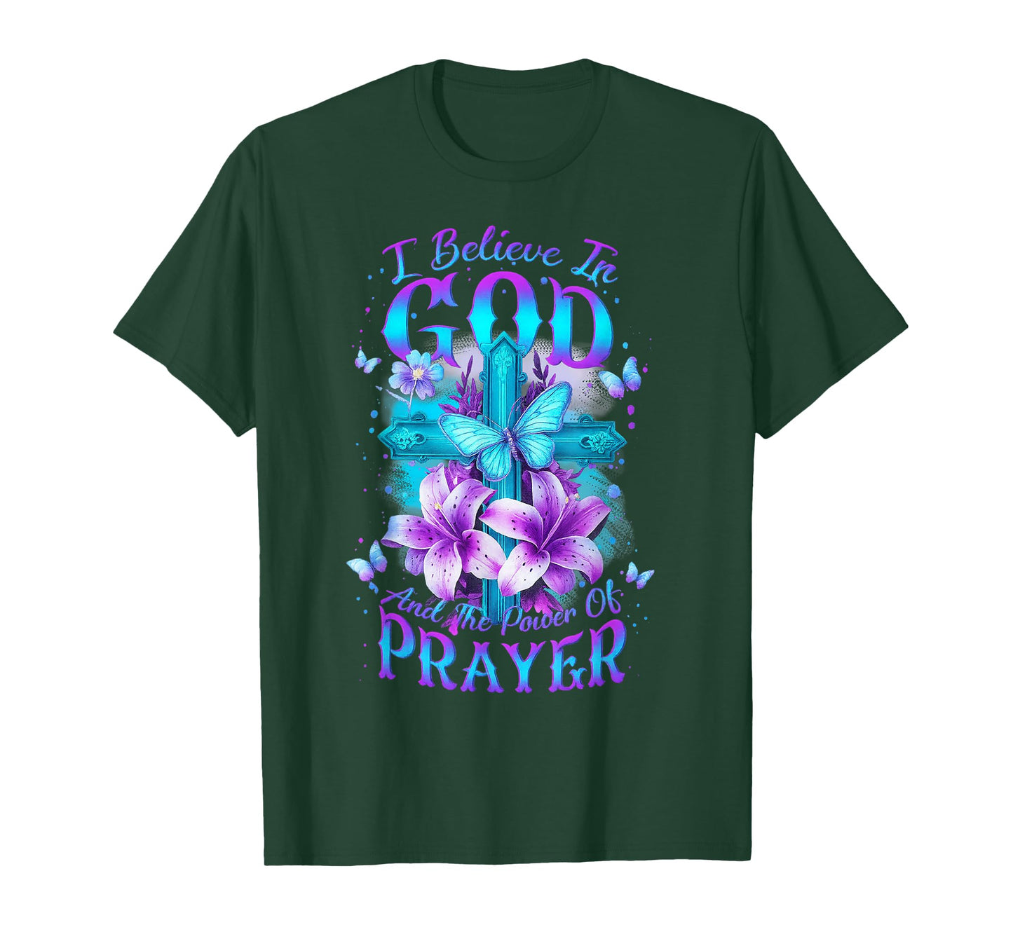 I Believe in God and The Power of Prayer Cross Flower T-Shirt